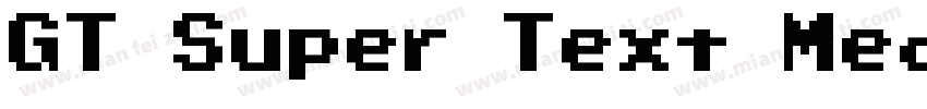 GT Super Text Medium字体转换